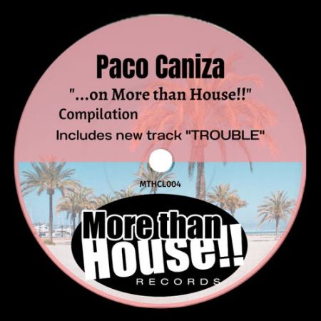 Paco Caniza - Trouble (Original Mix) (320).mp3