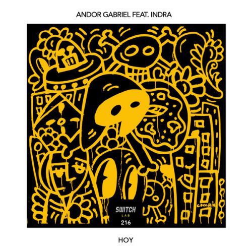 Andor Gabriel Feat. Indra - Hoy (Christos Fourkis Remix) [2023]