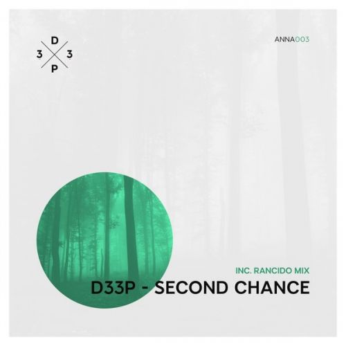 D33P - Another Chance (Rancido Remix) [2017]