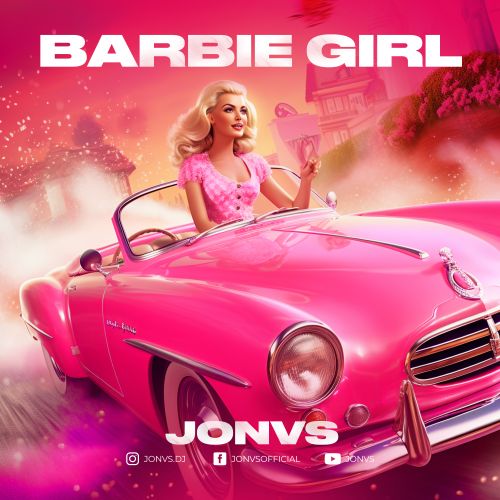 Jonvs - Barbie Girl (Radio Edit; Extended Mix) [2023]