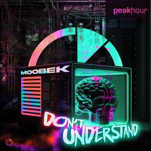 Moobek - Dont Understand (Extended Mix) [2023]