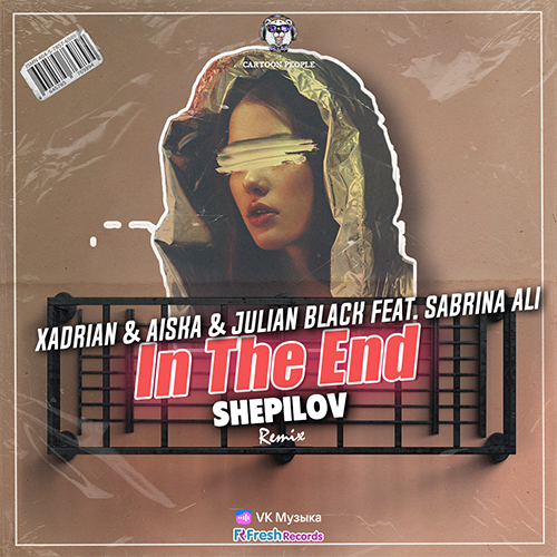 Xadrian & Aiska & Julian Black feat. Sabrina Ali - In The End (Shepilov Remix) [2023]