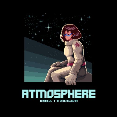 Mentol + From:Ksusha - Atmosphere [2023]