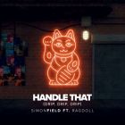 Simon Field feat. Ragdoll - Handle That (Drip Drip Drip) (Extended Mix) [2023]