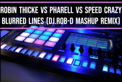 Robin Thicke vs Pharell vs Speed Crazy - Blurred Lines (Dj.Rob-D Mashup) [2023]