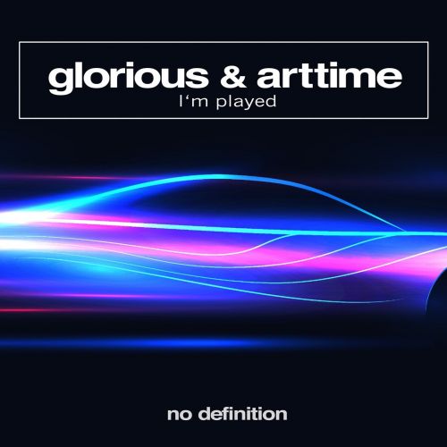 Glorious & Arttime - Im Played (Extended Mix) [2023]