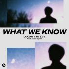 Lucas & Steve - What We Know (feat. Conor Byrne) (Club Mix) [2023]