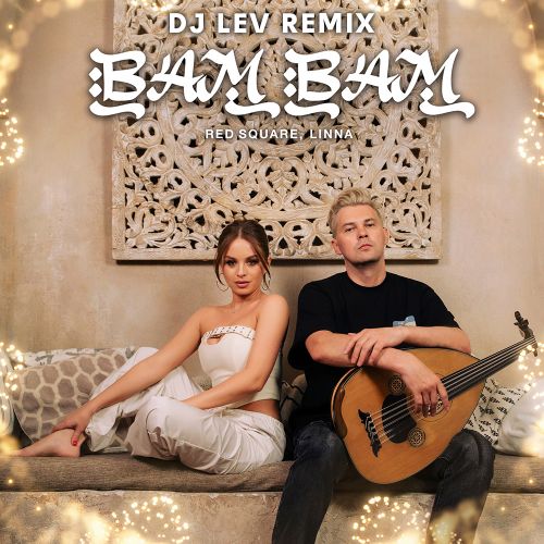 Red Square, LINNA - BAM BAM (DJ LEV Remix).mp3