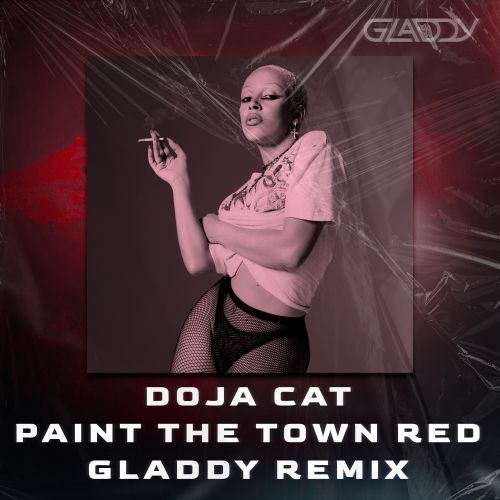 Doja Cat - Paint The Town Red (Gladdy Remix) [2023]