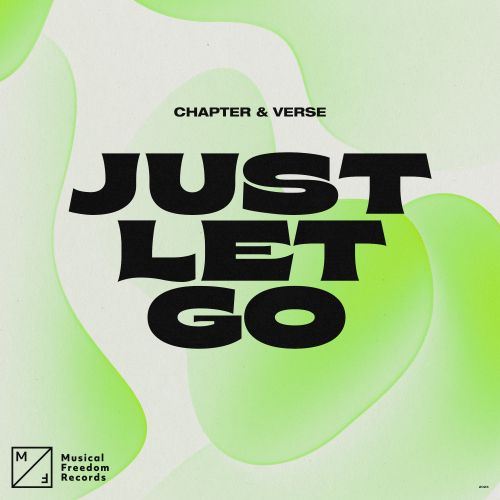 Chapter & Verse - Just Let Go (Extended Mix) [2023]