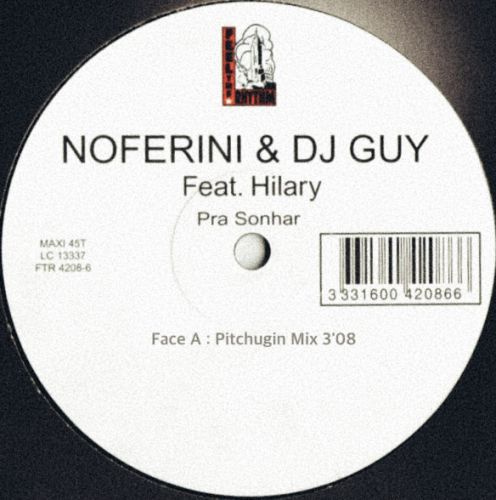 Noferini & DJ Guy ft Hilary Costa - Pra Sonhar (Pitchugin Mix) [2023]