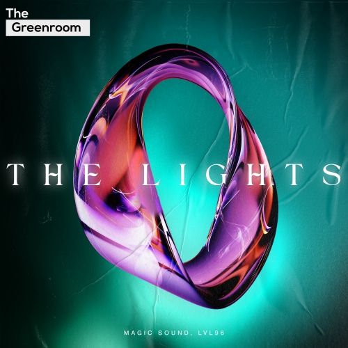 Magic Sound & LVL96 - The Lights (Extended Mix) [The Greenroom].mp3