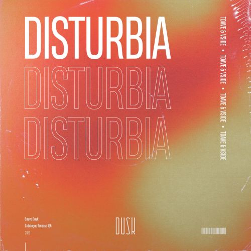 TDave & VSIDE - Disturbia (Extended Mix) [Dusk].mp3