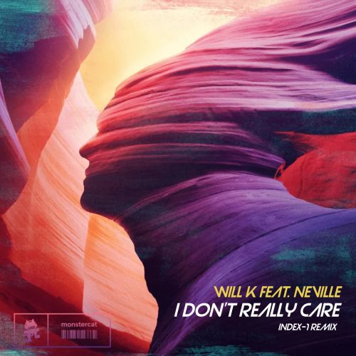 Will K & Neville - I Don't Really Care (Index-1 Remix) [2023]