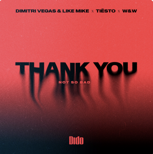 Dimitri Vegas & Like Mike x Tiësto x Dido x W&w - Thank You (Not So Bad); Bassjackers - Disco Dancer (Extended Mix's) [2023]