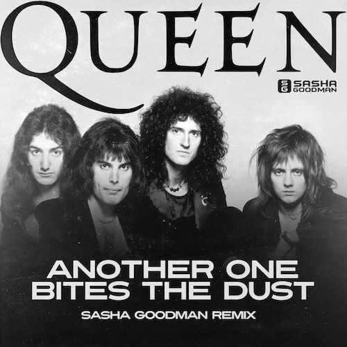 Queen - Another One Bites The Dust (Sasha Goodman Remix) [2023]