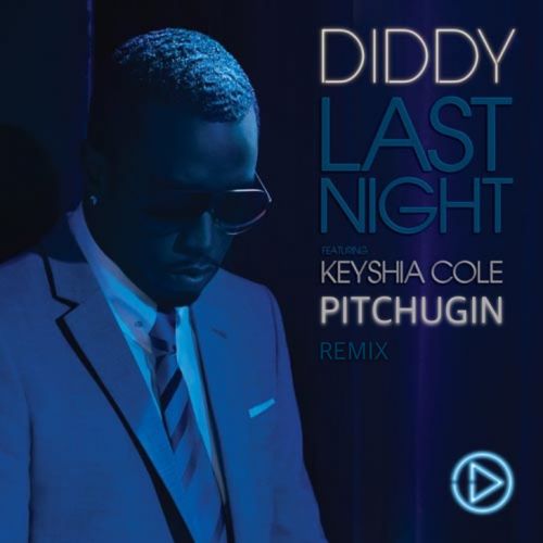 P. Diddy ft Keyshia Cole - Last Night (Pitchugin Remix) [2023]