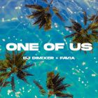 DJ Dimixer, Favia - One Of Us [2023]