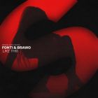 Fonti & Brawo - Like This (Extended Mix) [2023]