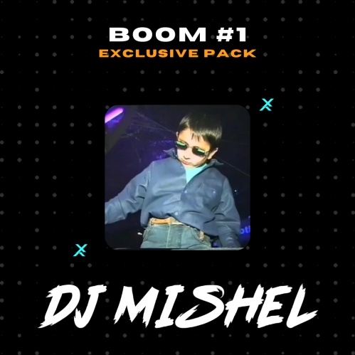 Mishel - Boom#1 Exclusive Pack [2023]