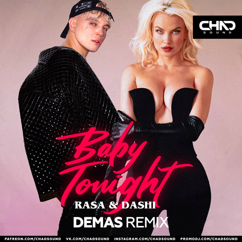 Rasa & Dashi - Baby Tonight (Demas Remix) [2023]