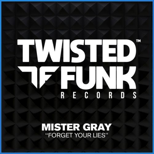 Mister Gray - Forget Your Lies (Original Mix).mp3