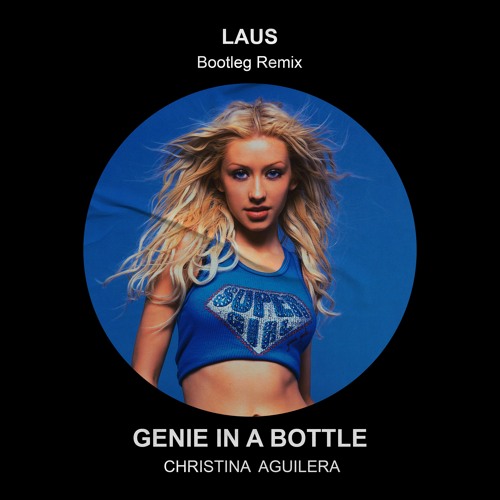 Christina Aguilera - Genie In a Bottle (Laus Remix).mp3