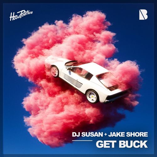 DJ Susan & Jake Shore - Get Buck (Extended Mix).mp3