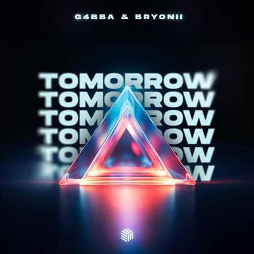 G4BBA & Bryonii - Tomorrow (Extended Mix).mp3
