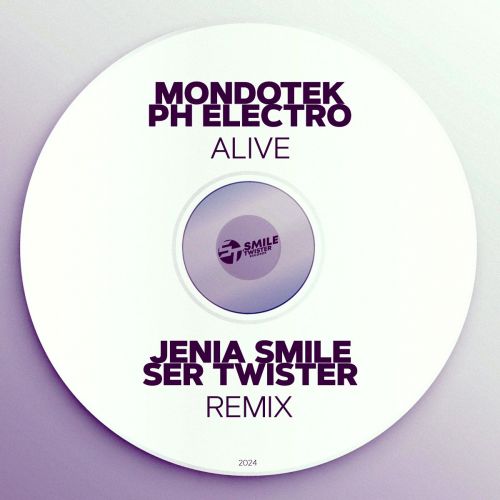 Mondotek & Ph Electro - Alive (Jenia Smile & Ser Twister Extended Remix) [2024]