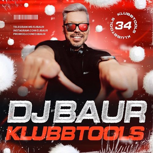 DJ Baur - Klubbtools 34 [2024]