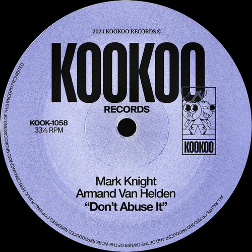 Mark Knight & Armand Van Helden - Don't Abuse It (Extended Mix).mp3