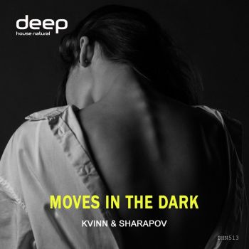 Kvinn, Sharapov - Moves In The Dark (Original Mix) [2024]