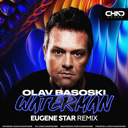 Olav Basoski - Waterman (Eugene Star Remix) [2023]