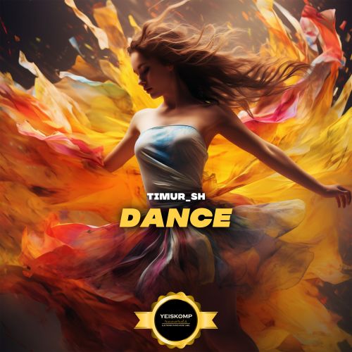 Timur Sh - Dance (Original Mix) [2024]