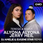 Alyona Alyona & Jerry Heil - Teresa & Maria (DJ Amelie & Eugene Star Remix) [2024]