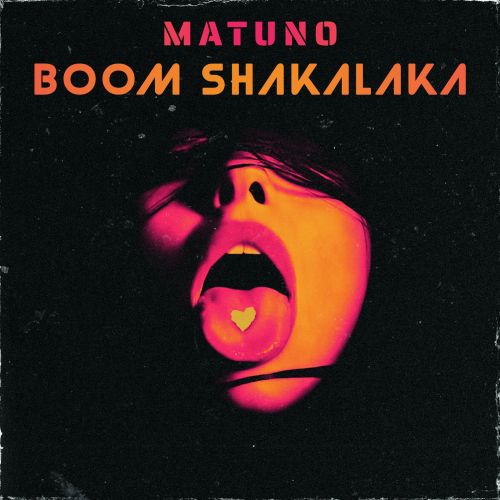 Matuno - Boom Shakalaka (Extended Mix) [2024]