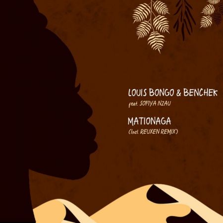 Louis Bongo & Benchek Feat. Sofiya Nzau - Mationaga (Reuxen Remix; Original Mix) [2024]
