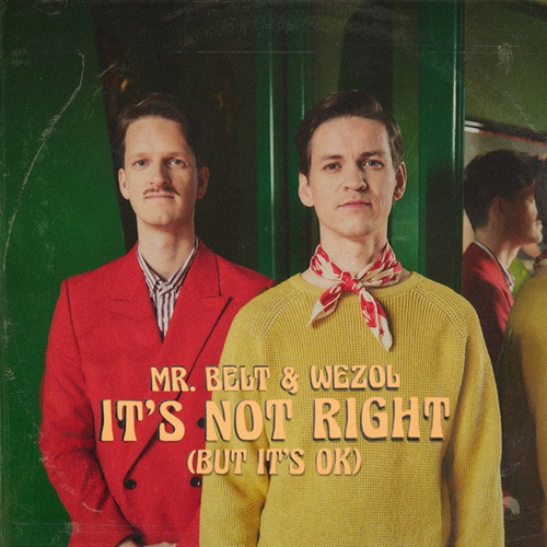 Mr. Belt & Wezol - It's Not Right (But It's Ok) (Extended Mix).mp3