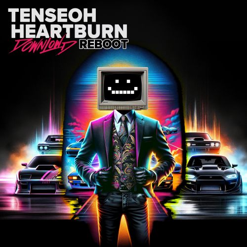 Tenseoh - Heartburn (Downlowd Reboot) [2024]
