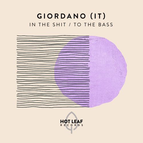 Giordano (It) - In The Shit; To The Bass (Extended Mix's) [2024]