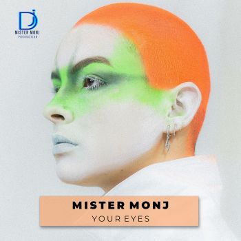 Mister Monj - Your Eyes (Original Mix) [2023]