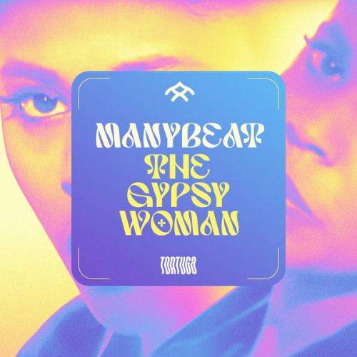 Manybeat - The Gypsy Woman (Original Mix) [2024]