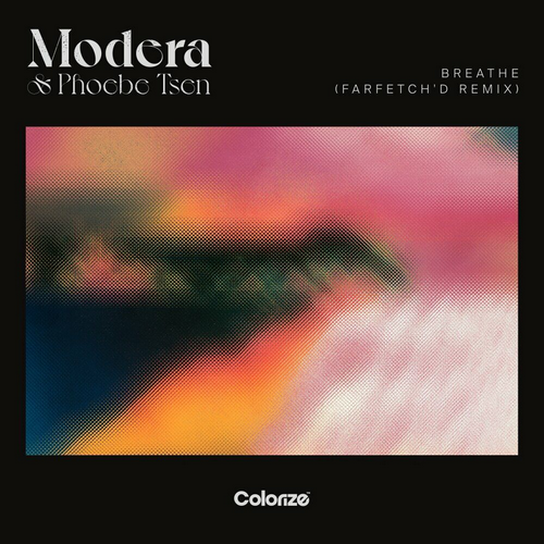 Modera & Phoebe Tsen - Breathe (Farfetch'd Extended Remix).mp3