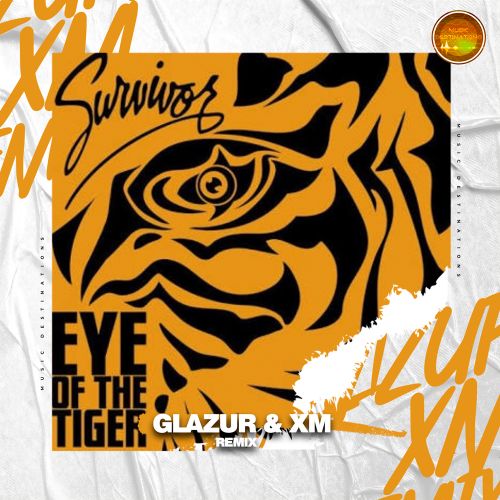 Survivor - Eye of the Tiger (Glazur & XM Radio Remix).mp3