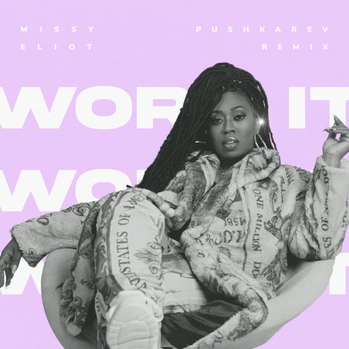 Missy Elliott - Work It (Pushkarev Extended Mix) [2024]