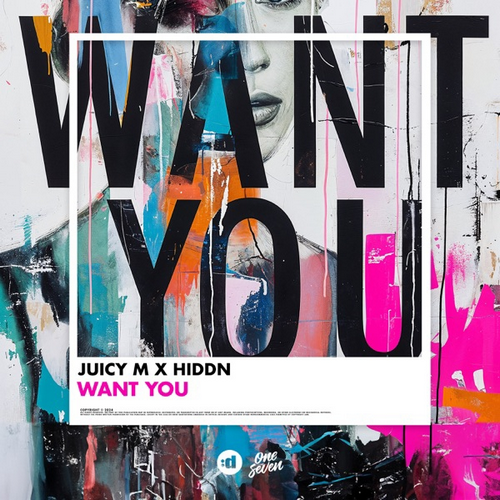 Bodyworx - Legday; Juicy M & Hiddn - Want You (Extended Mix's) [2024]