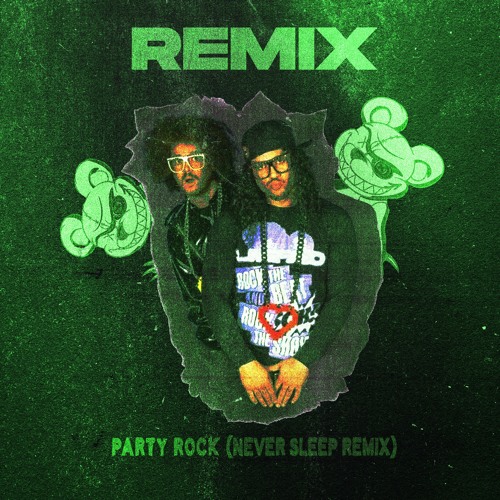 Lmfao - Party Rock Anthem (Never Sleep Remix).mp3