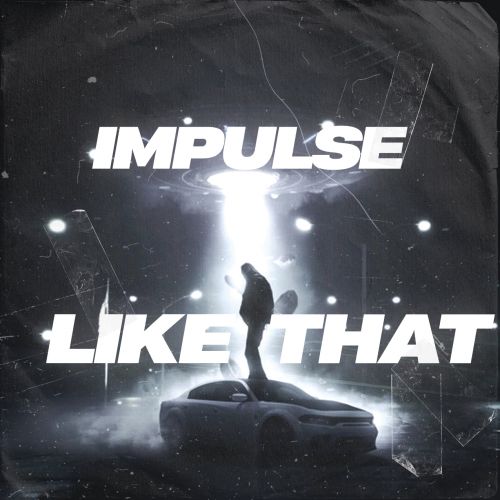 Impulse - Like That [2024].mp3