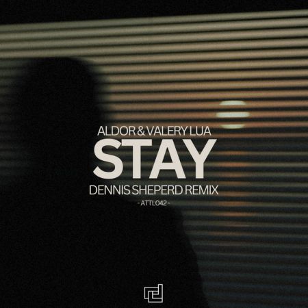 Aldor & Valery Lua - Stay (Dennis Sheperd Extended Remix).mp3